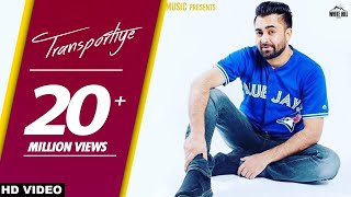 New Punjabi Songs 2018  Transportiye Full Song Sharry Mann Ft Nick Dhammu  WHM [upl. by Eneleoj]