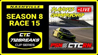 iRacing  CTC 712Breaks Cup Series  Championship in Nashville Season 8 Race 15 [upl. by Chapnick]