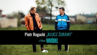 Piotr Rogucki  â€žKlucz ĹĽurawiâ€ť  z filmu â€žWrĂłbelquot [upl. by Eada]