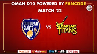 Oman D10 powered by Fancode  Match 22  Darsait Titans vs Ghubra Giants [upl. by Eelannej]