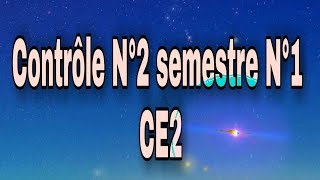 Exemple de contrôle N °2 semestre N°1 CE2 [upl. by Ardnuahsal]