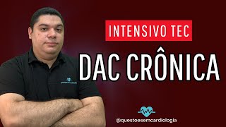 Intensivo TEC 2024  DAC Crônica [upl. by Gelasias]