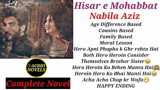 Hisar e Mohabbat  Complete Novel  Age Difference [upl. by Homer]