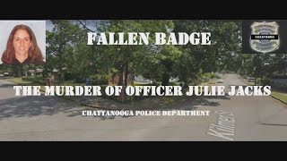 The Murder of Officer Julie Jacks  Fallen Badge [upl. by Notyal]