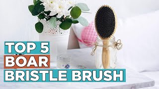 Top 5 Best Boar Bristle Brush [upl. by Hebel175]