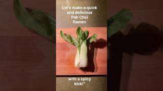 Spicy Pak Choi Garlic Ramen in Minutes 🌶️🍜quot viralshort viralvideo korean [upl. by Hakeber]