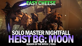 Solo Master Nightfall Heist Battleground Moon Easy Cheese Destiny 2 [upl. by Wayland3]