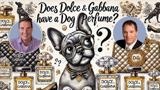 Does Dolce amp Gabbana Sell Dog Perfume [upl. by Nylimaj]