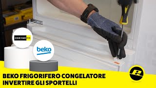 Come invertire gli sportelli di un frigorifero congelatore Beko [upl. by Nylrac]