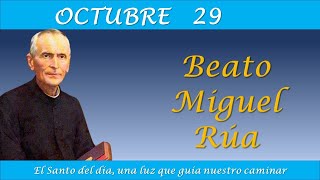 OCTUBRE 29  BEATO MIGUEL RUA EL SANTO DEL DIA [upl. by Annaoj]