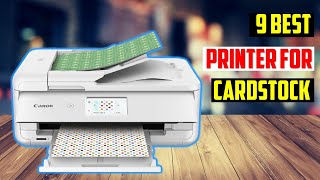 ✅Best Printer for Cardstock in 2024  TOP 9 Best Printer for Cardstock in 2024 [upl. by Haley614]