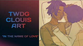 TWDG Clouis Art  Clementine x Louis  In The Name Of Love [upl. by Yerok848]