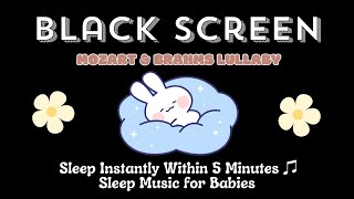 Sleep Instantly Within 3 Minutes 💤 Sleep Music For Babies 💤 Baby Sleep Music  Black Screen [upl. by Hibbitts]