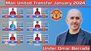 Manchester United Transfer 2024  Confirmed amp Rumours Under Omar Berrada  Update 21 January 2024 [upl. by Asor]