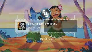 He Mele No Lilo DJ sLDE HandsUp Remix Soundtrack from Lilo and Stitch [upl. by Dario]