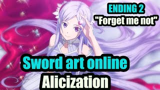 Sword art Online Alicization ED 2 quotForget me notquotlegendado [upl. by Melmon]