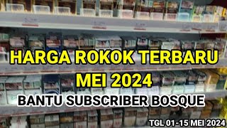 SEMUA MERK ROKOK DI ALFAMART  BERIKUT LIST HARGA YANG TERBARU  MEI 2024 [upl. by Ansel]