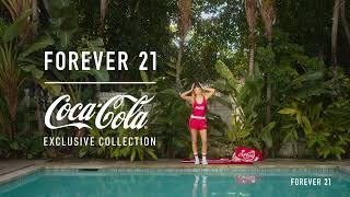 Forever 21  Coca Cola Collection [upl. by Nileuqcaj151]