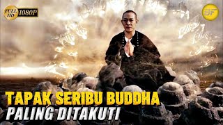 Memiliki Kekuatan Tapak Seribu Buddha  ALUR CERITA FILM [upl. by Aicilram]