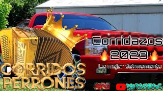 ❌CORRIDOS PERRONES 2023lui r contiquez fuerza regidajuanpaVictor sibrian [upl. by Meave]