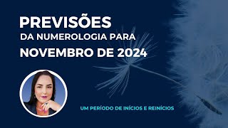 Previsões para Novembro de 2024 [upl. by Narmak830]