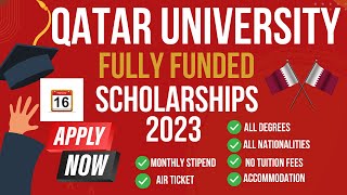 Qatar University Fully Funded Scholarships 2023 for Bsc Msc PhD  How to apply step by step [upl. by Melvyn563]