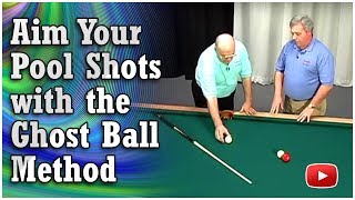 Play Better Pool  How to Aim Your Shots  The Ghost Ball Method [upl. by Ashwell]