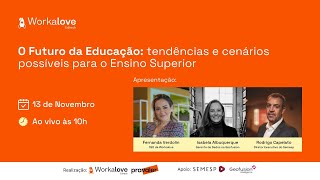 Webinar  O Futuro do Trabalho  cenários e tendências [upl. by Norud654]