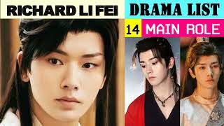 李菲 Richard Li Fei  MAIN ROLE  Drama List  ADL [upl. by Cirtemed559]