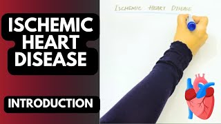 Ischemic Heart Disease  Introduction Part 1 [upl. by Drol]