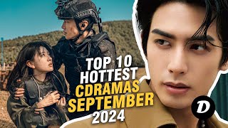 Top 10 Hottest Chinese Dramas of September 2024 [upl. by Iamhaj]