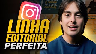 Como Construir uma LINHA EDITORIAL Vencedora em 9 Passos  A Melhor forma de crescer no Instagram [upl. by Erica]