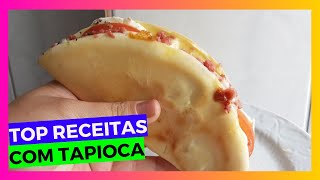 TOP RECEITAS COM TAPIOCA [upl. by Cornwall]