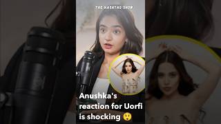 Anushkasreaction for Uorfiis shocking 😳😱😱😱😱😱😱 [upl. by Ahsinac375]