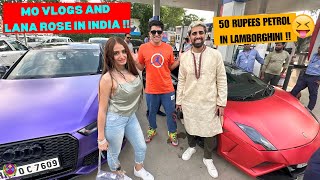 MO VLOGS and LANA ROSE in INDIA  FILLING Rs50 PETROL in LAMBORGHINI  😍😜 [upl. by Hareema]