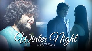 Winter Night Mashup  Parth Dodiya  Mid Night Songs  Bollywood Lofi amp Chill 2023 [upl. by Sokem]