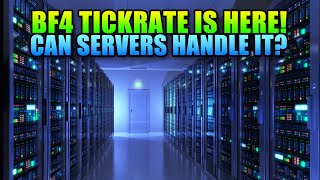 High Tickrate Servers Are Here Giant Leap For Battlefield 4  60hz 120hz 144hz [upl. by Delmore]