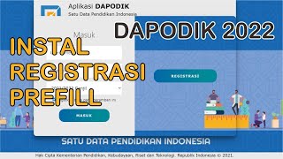 Cara Instal dan Download Prefill Aplikasi Dapodik 2022 [upl. by Nevad]