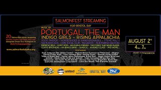 2020 Salmonfest Streaming for Bristol Bay [upl. by Aisayn629]