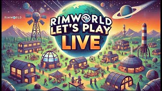 RimWorld Lets Play Live Baue und Überlebe mit uns [upl. by Truitt]