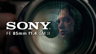 SONY FE 85mm f14 GM II  LAUNCH FILM [upl. by Nemad]