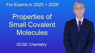 GCSE Chemistry Revision quotProperties of Small Covalent Moleculesquot [upl. by Aihtnyc]