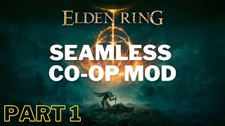 🔴Elden Ring Seamless Coop Playthrough Part 1 FULL GAME [upl. by Alaric]