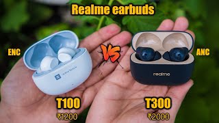 Realme Buds Comparison  T300 vs T100 with Buds 2 [upl. by Enileve]