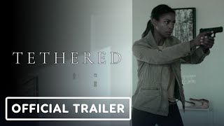 Tethered  Official Trailer 2022 Caroline Harris Joshua Kwak [upl. by Mort884]