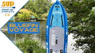 Bluefin Voyage Review The BEST SUP Board For You [upl. by Hahcim74]