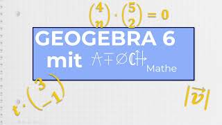 Vektoren mit Geogebra 6 rechnen [upl. by Itram]