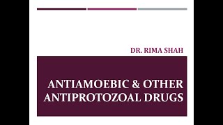 Antiamoebic and other antiprotozoal drugs [upl. by Wilmer829]