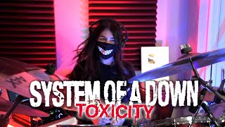 TOXICITY  SYSTEM OF A DOWN  DRUM COVER by ROCKER GIRL [upl. by Fattal]