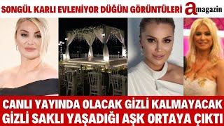 SONGÜL KARLI EVLENİYOR DÜĞÜN GÖRÜNTÜLERİ CANLI YAYINDA OLACAK GİZLİ SAKLI AŞK UĞUR ARSLAN SEDA SAYAN [upl. by Aenat]